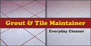 Grout and Tile Cleaner is an everyday tile floor cleaner.